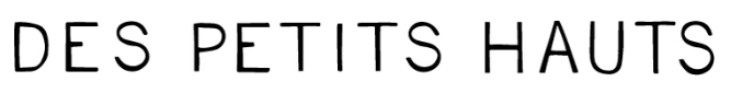 Des Petits Hauts